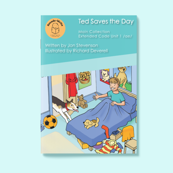 Book cover for 'Ted Saves the Day' Main Collection Extended Code Unit 1 /ae/.