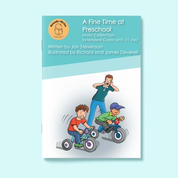 Book cover for 'A Fine Time at Preschool' Main Collection Extended Code Unit 11 /ie/.