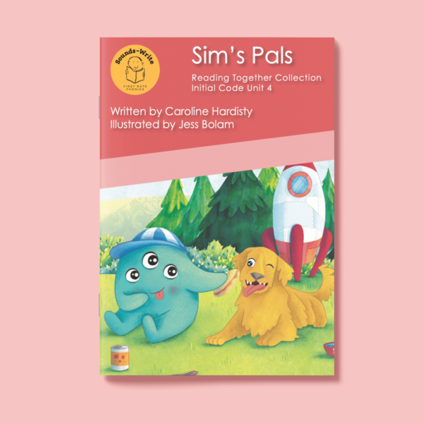 Book cover for 'Sim's Pals' Reading Together Collection Initial Code Unit 4.