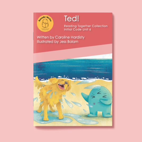 Book cover for 'Ted!' Reading Together Collection Initial Code Unit 6.