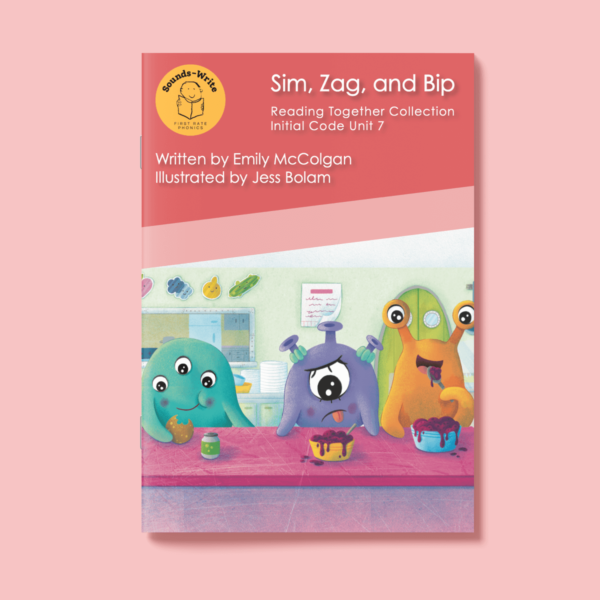 Book cover for 'Sim, Zag and Bip' Reading Together Collection Initial Code Unit 7.