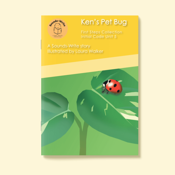 Cover for the book 'Ken's Pet Bug' First Steps Collection Initial Code Unit 5.